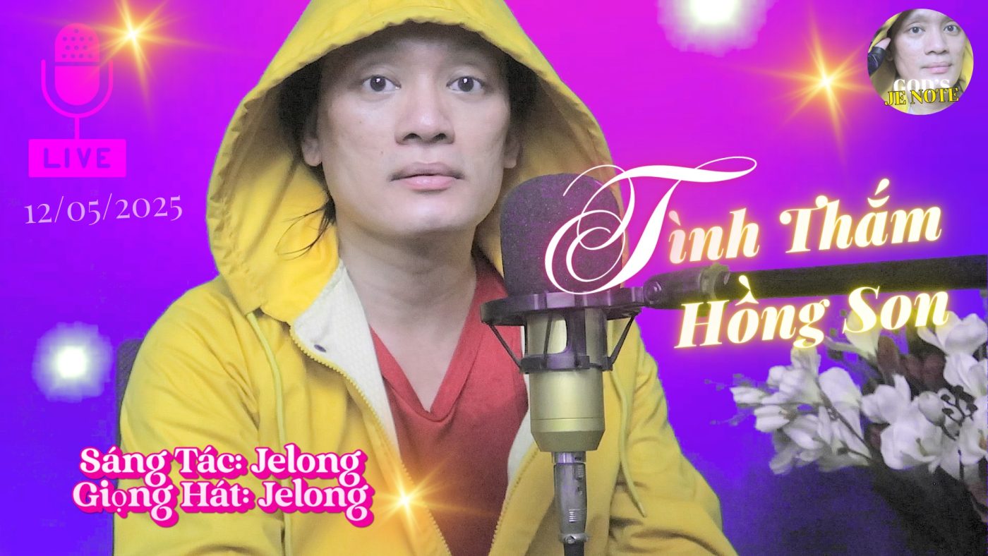 (LIVE) TÌNH THẮM HỒNG SON - Jelong, Hát Cho Tình Yêu Đẹp & Đám Cưới - Liên Hoàn Nốt Jelong